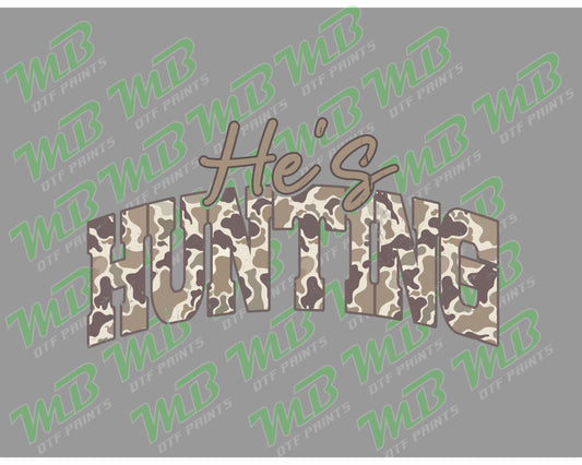 HE'S HUNTING DTF PRINT