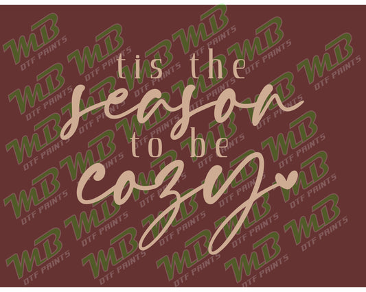 TIS THE SEASON TO BE COZY IVORY DTF PRINT